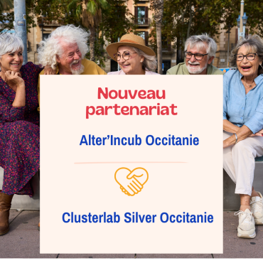 Partenariat clusterlab silver occitanie et Alter'Incub 